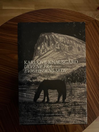 Karl Ove Knausgård Ulvene fra Evighedens Skov