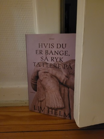 Hvis du er bange så ryk tættere på