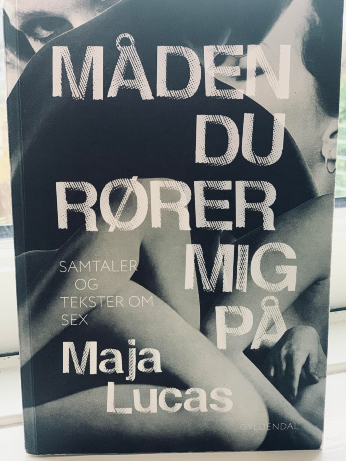 Måden du rører mig på Maja Lucas
