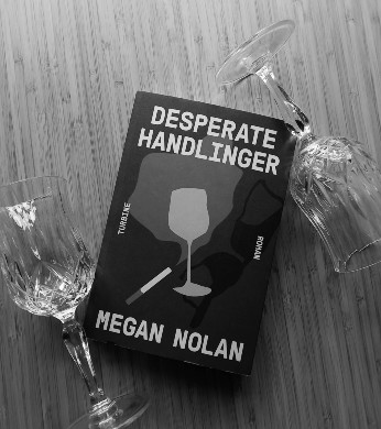 Megan Nolan Desperate handlinger