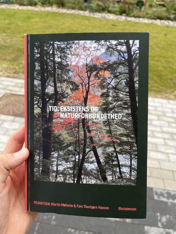 Tid, Eksistens og Naturforbundethed1